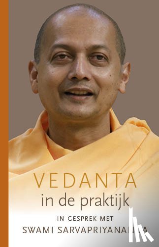 Sarvapriyananda, Swami - Vedanta in de praktijk