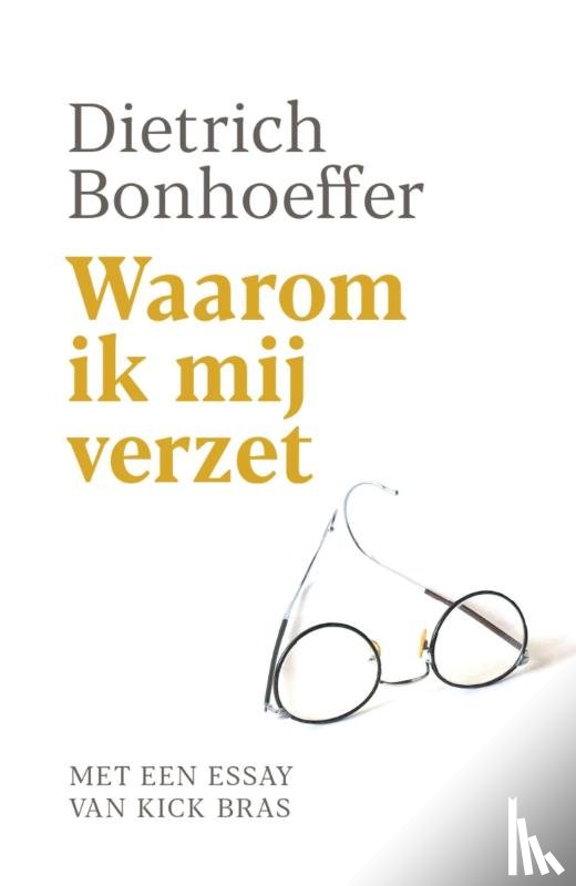 Bras, Kick - Waarom ik mij verzet