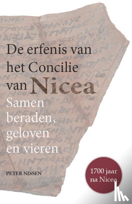 Nissen, Peter - De erfenis van het Concilie van Nicea