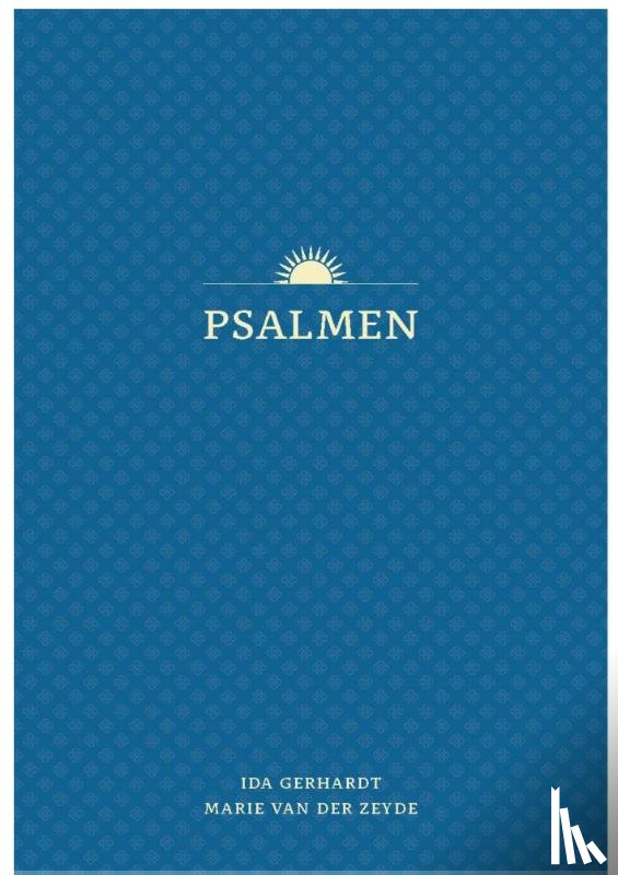 Gerhardt, Ida, Zeyde, Marie van der - Psalmen