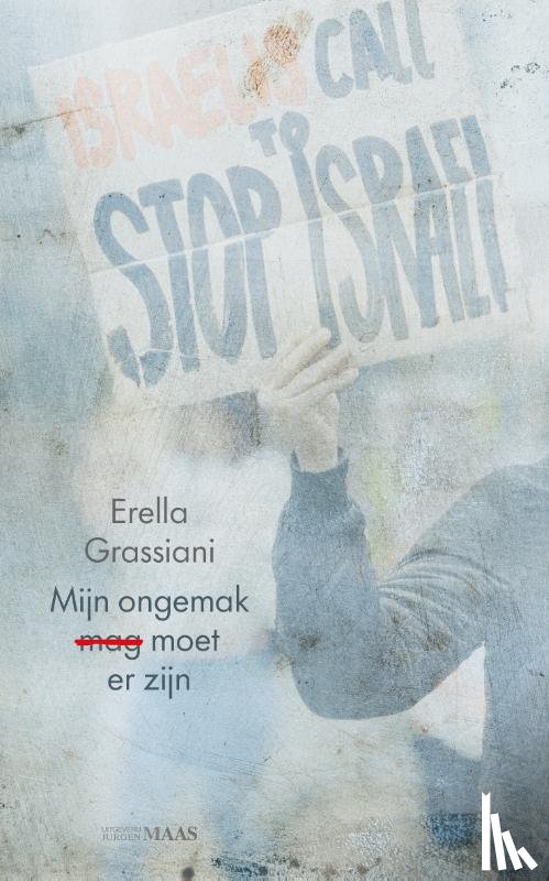 Grassiani, Erella - Mijn ongemak moet er zijn