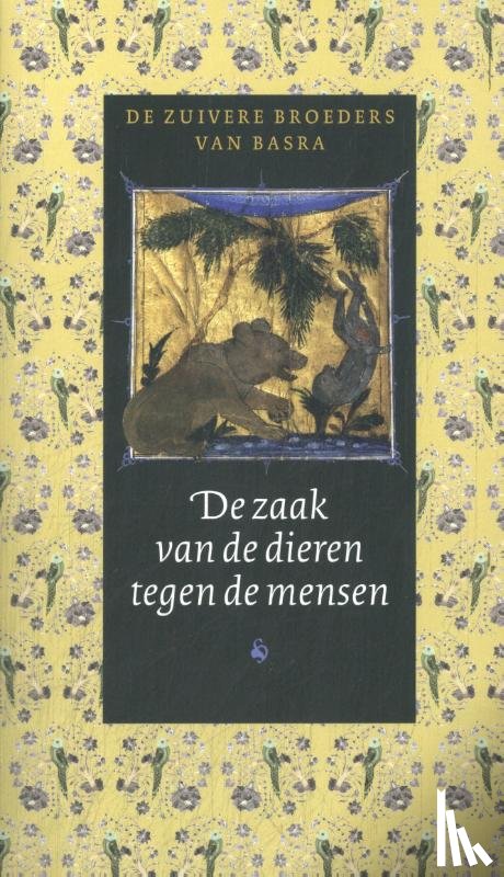 De Zuivere Broeders van Basra - De zaak van de dieren tegen de mensen