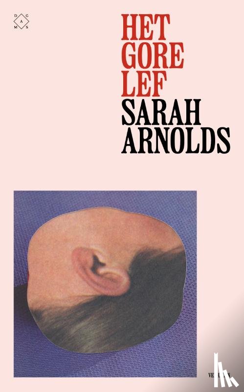 Arnolds, Sarah - Het gore lef