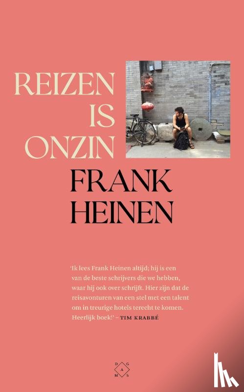 Heinen, Frank - Reizen is onzin