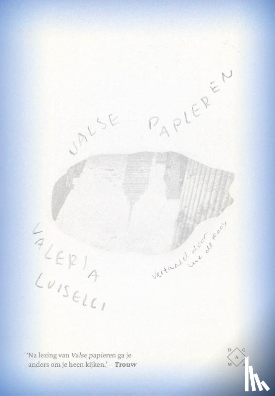 Luiselli, Valeria - Valse papieren