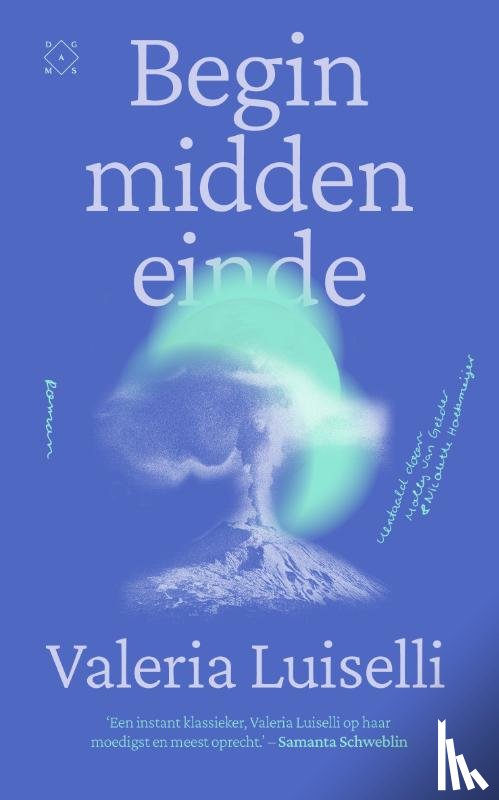 Luiselli, Valeria - Begin midden einde