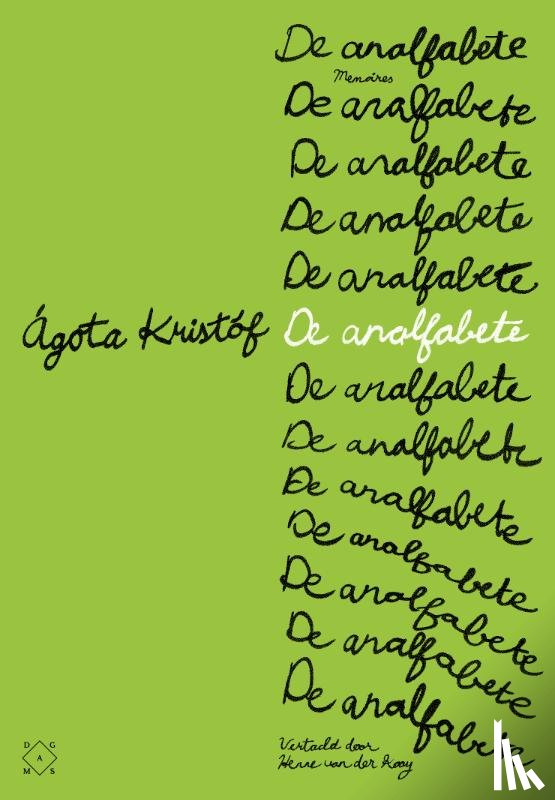 Kristóf, Ágota - De analfabete
