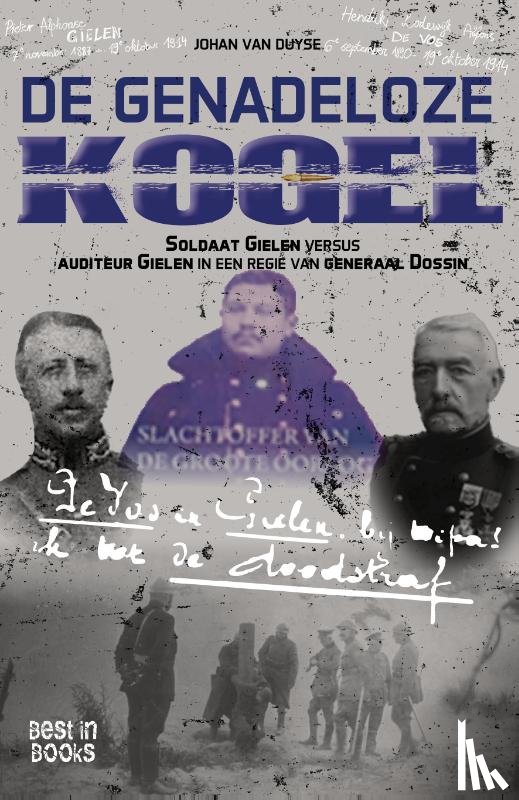 Van Duyse, Johan - De genadeloze kogel
