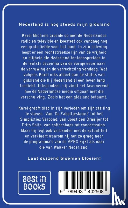Michiels, Karel - Waarom Nederland nog altijd mijn gidsland is
