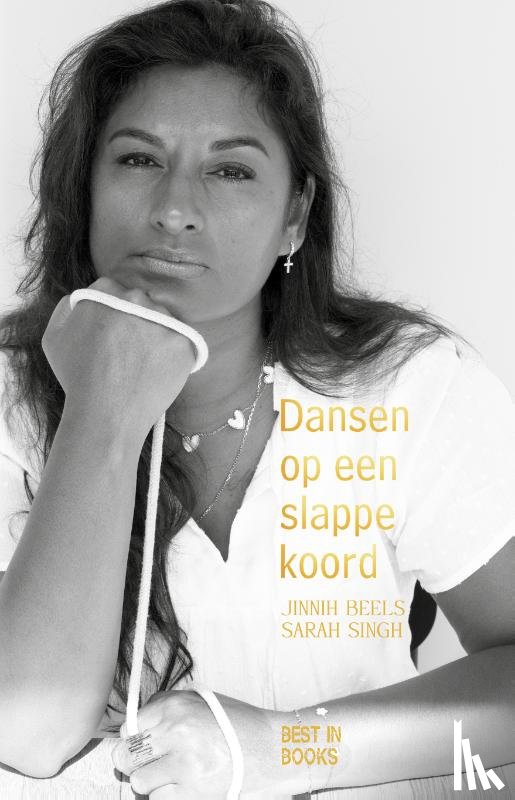 Beels, Jinnih, Singh, Sarah - Dansen op een slappe koord