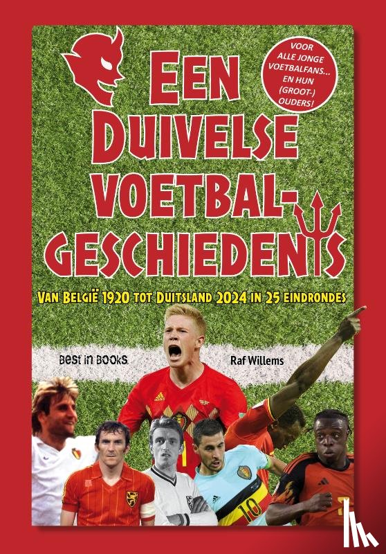 Willems, Raf - Een Duivelse voetbalgeschiedenis