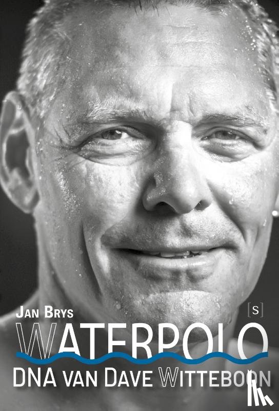Brys, Jan - Waterpolo, DNA van Dave Witteboon