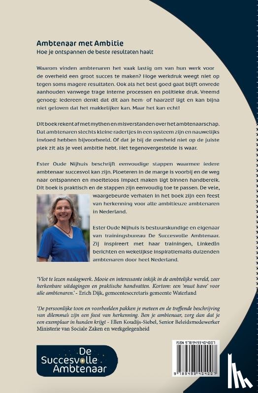 Nijhuis, Ester Oude - Ambtenaar met Ambitie