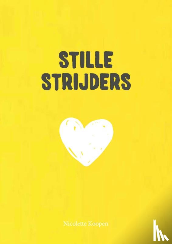 Koopen, Nicolette - Stille Strijders