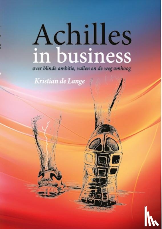 Lange, Kristian de - Achilles in business