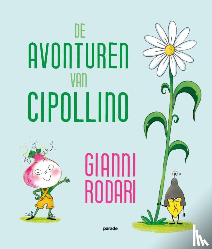Rodari, Gianni - De avonturen van Cipollino