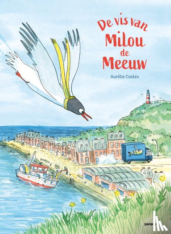 Castex, Aurelie - De vis van Milou de meeuw