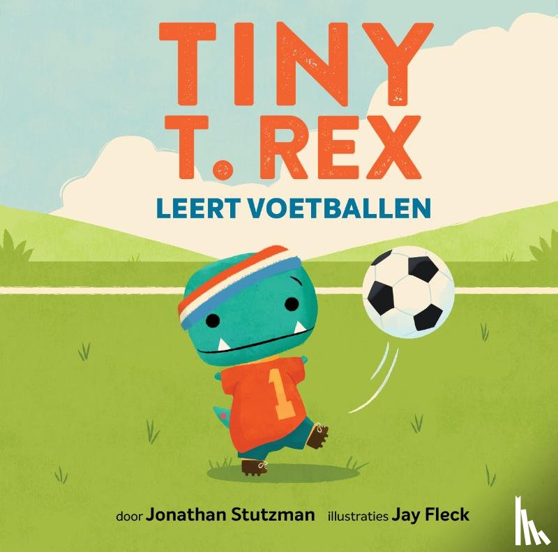 Stutzman, Jonathan - Tiny T. Rex leert voetballen