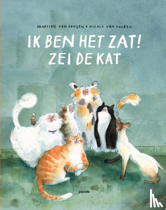 Rooijen, Martine van - Ik ben het zat! zei de kat