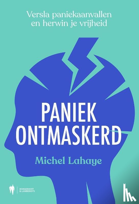 Lahaye, Michel - Paniek ontmaskerd