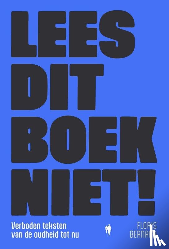 Bernard, Floris - Lees dit boek niet!