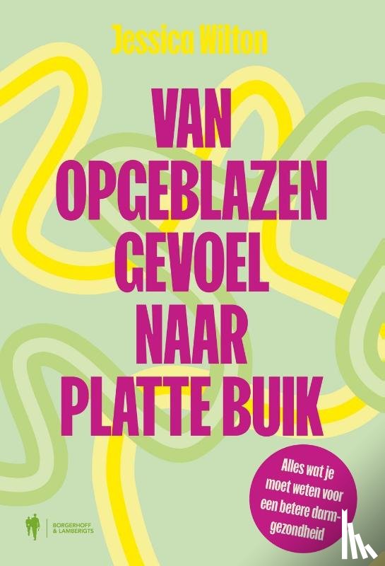 Wilton, Jessica - Van opgeblazen gevoel naar platte buik