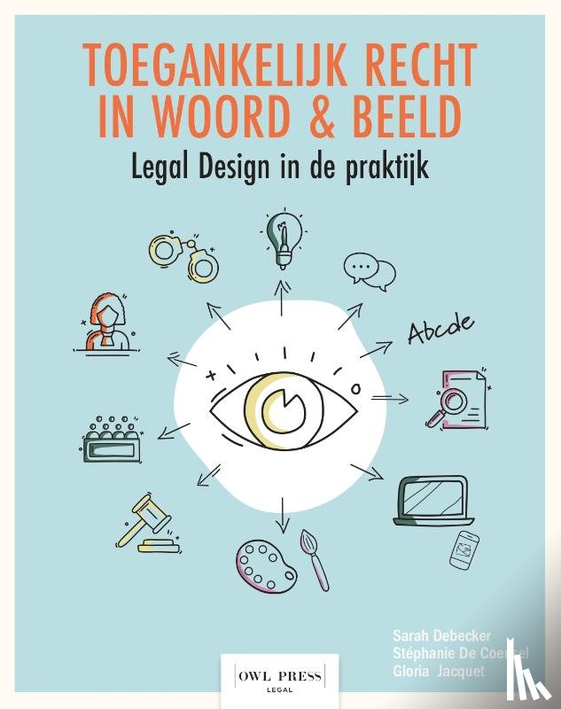 Debecker, Sarah, Coensel, Stéphanie De, Jacquet, Gloria - Toegankelijk recht in woord en beeld