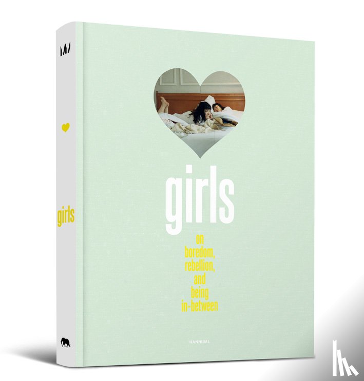 Laing, Morna, Healy, Claire Marie, De Wyngaert, Elisa - Girls – On Boredom, Rebellion and Being In-Between