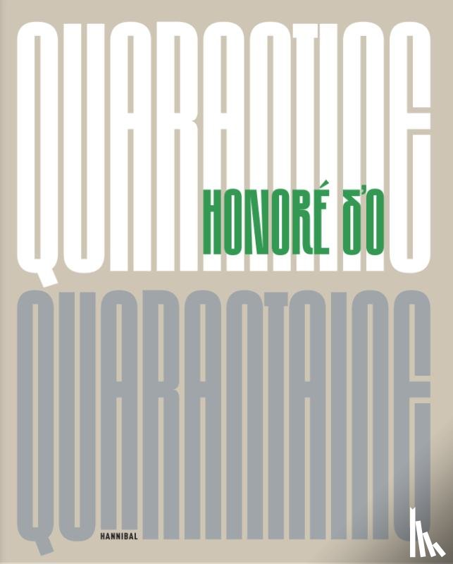 d’O, Honoré - Quarantine – Quarantaine