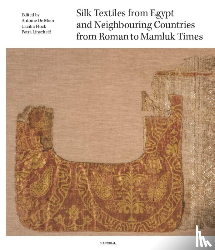 De Moor, Antoine, Fluck, Cäcilia, Linscheid, Petra - Silk Textiles from Egypt and Neighbouring Countries in the First Millennium AD