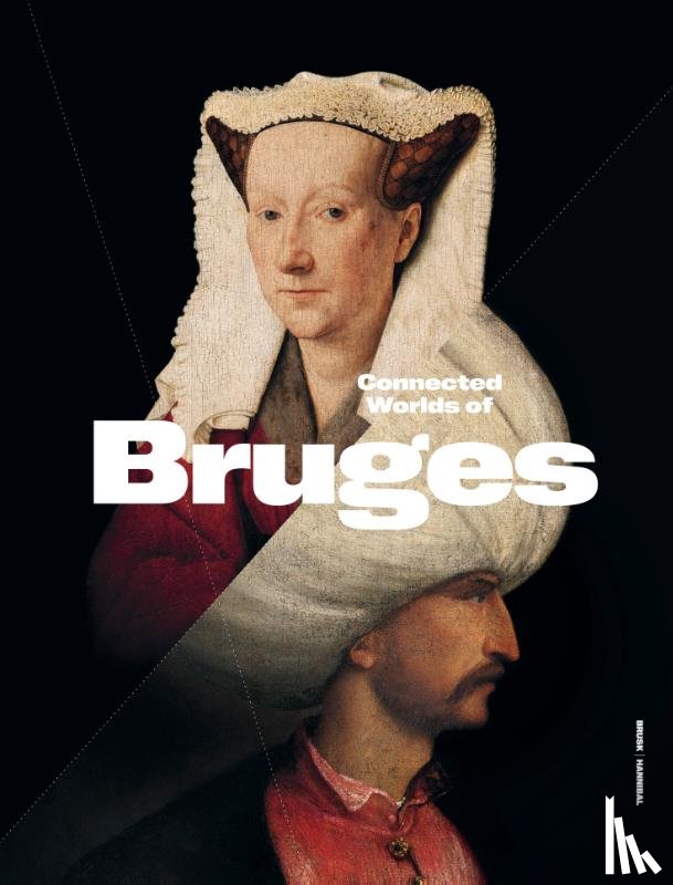  - Connected Worlds of Bruges