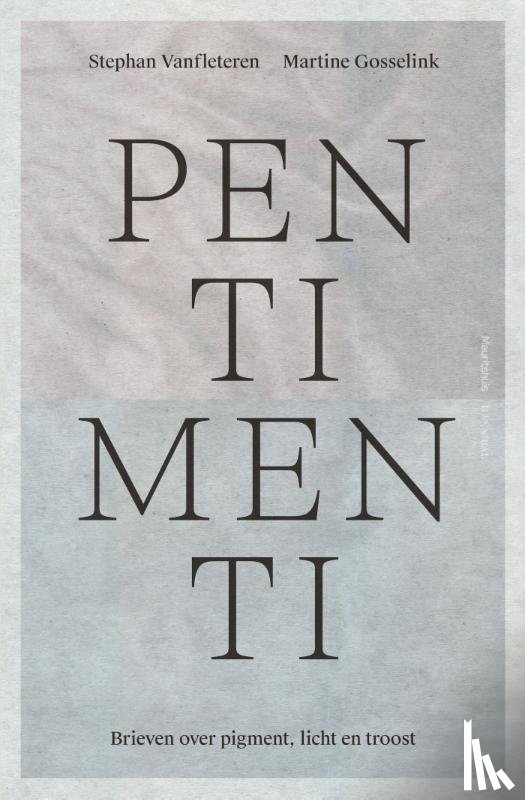 Vanfleteren, Stephan, Gosselink, Martine - Pentimenti