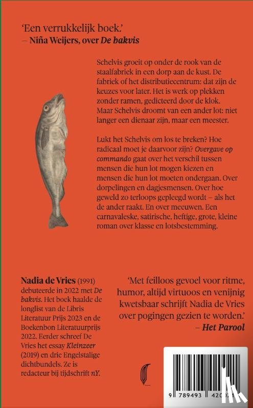 Vries, Nadia de - Overgave op commando