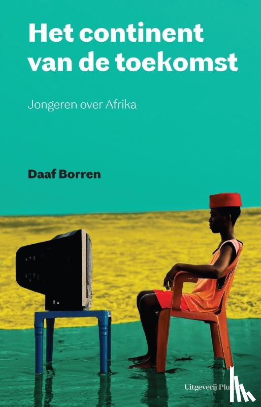 Borren, Daaf - Het continent van de toekomst