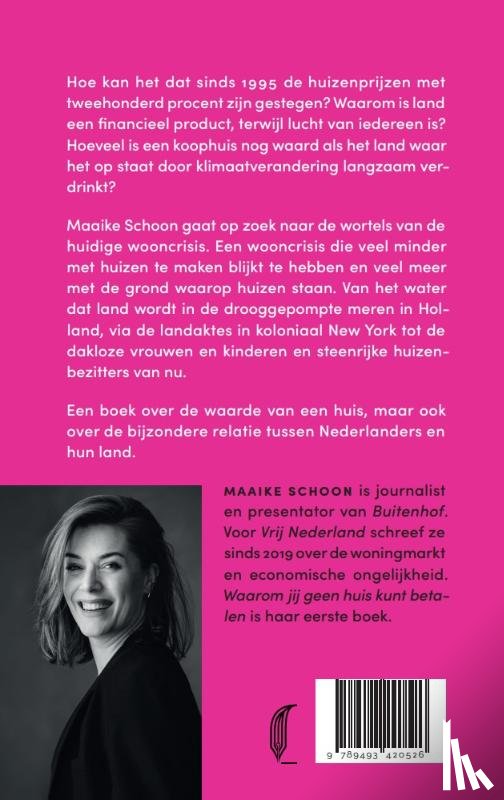 Schoon, Maaike - Waarom jij geen huis kunt betalen