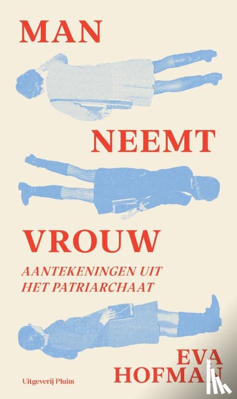 Hofman, Eva - Man neemt vrouw