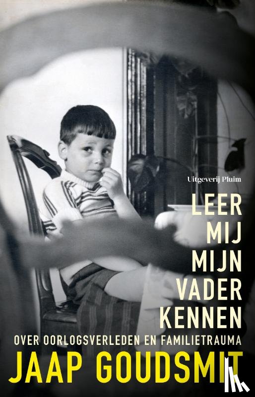 Goudsmit, Jaap - Leer mij mijn vader kennen