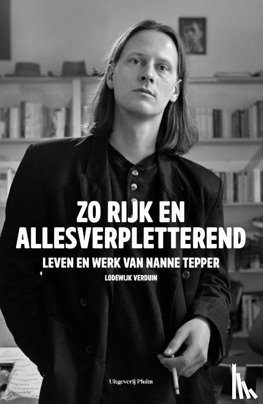 Verduin, Lodewijk - Zo rijk en allesverpletterend