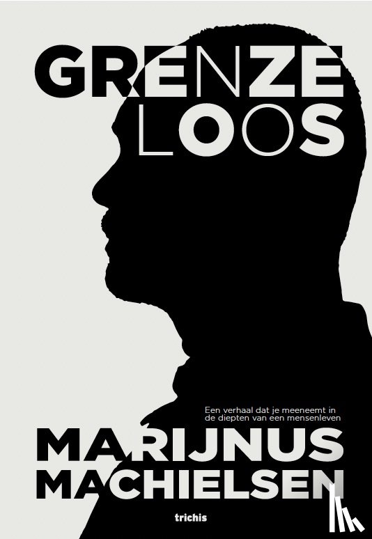 Machielsen, Marijnus - Grenzeloos