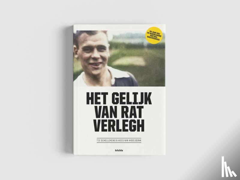 Schellekens, Tie, Hooijdonk, Kees van - Het gelijk van Rat Verlegh