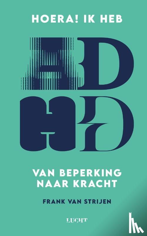 Strijen, Frank van - Hoera! Ik heb ADHD