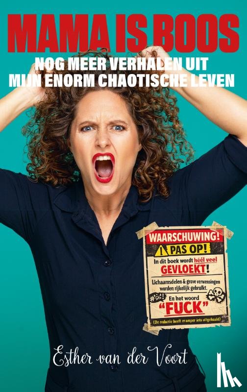 Voort, Esther van der - Mama is boos
