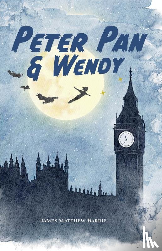Barrie, James Matthew - Peter Pan & Wendy