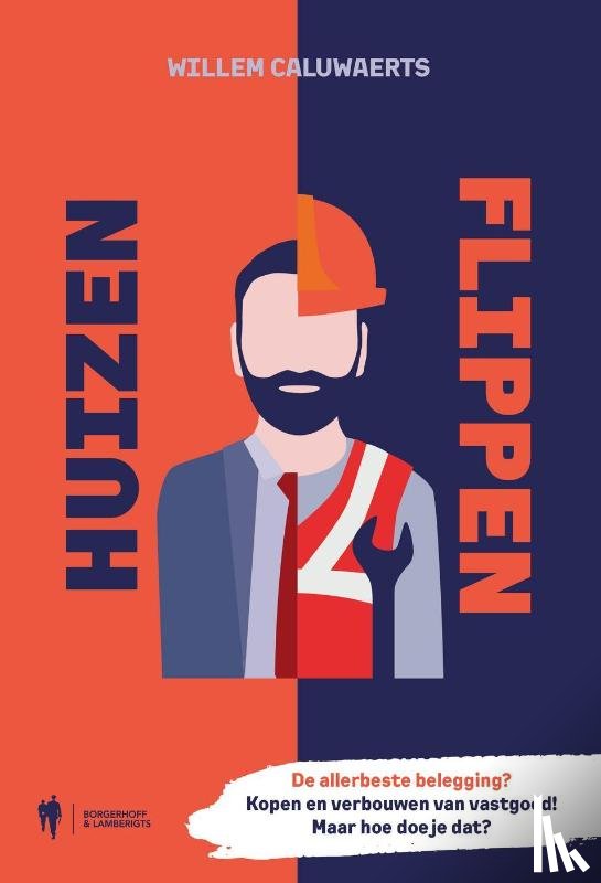 Caluwaerts, Willem - Huizen flippen