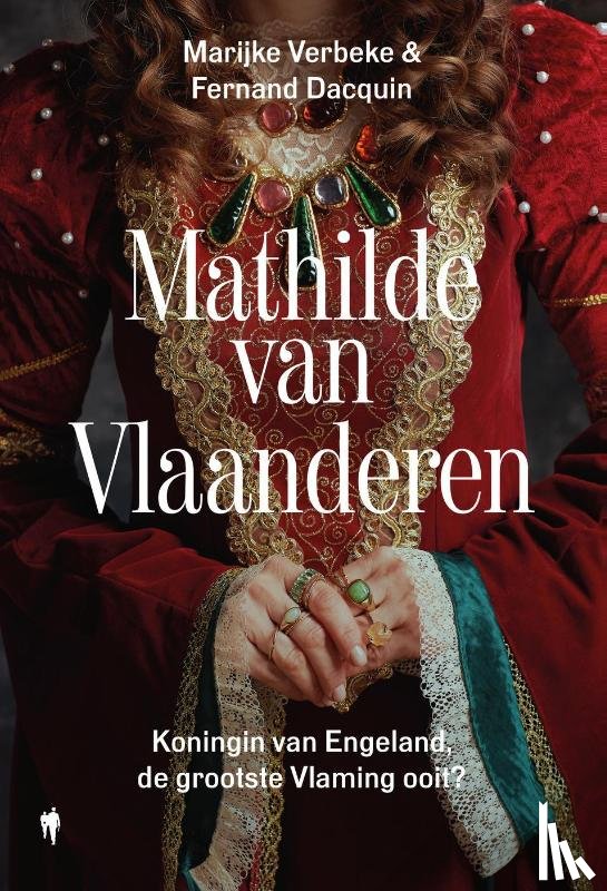 Dacquin, Fernand, Verbeke, Marijke - Mathilde van Vlaanderen