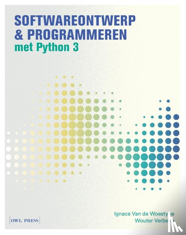 Van de Woestyne, Ignace, Verbeke, Wouter - Softwareontwerp & programmeren met Python 3