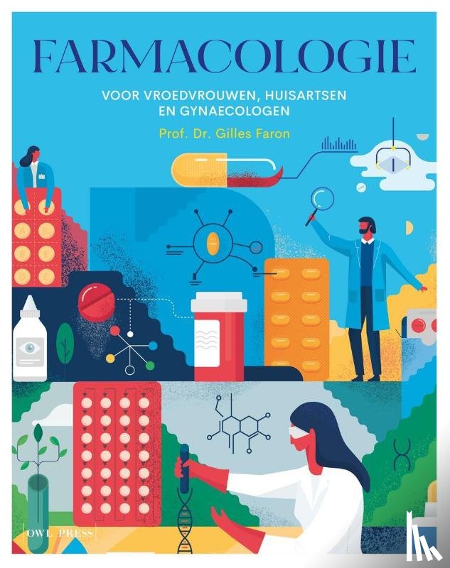 Faron, Gilles - Farmacologie voor vroedvrouwen, huisartsen en gynaecologen