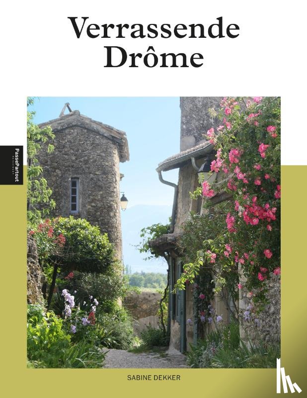Dekker, Sabine - Verrassende Drôme