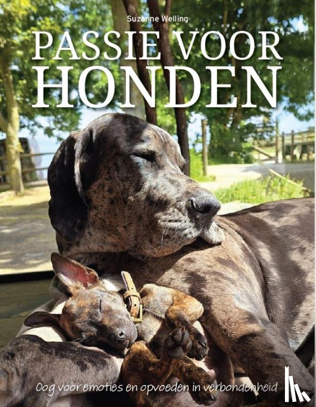 Welling, Suzanne - Passie voor honden