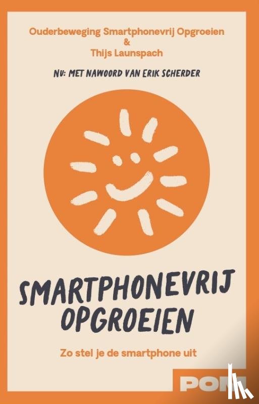 Launspach, Thijs, Smartphonevrij Opgroeien, Ouderbeweging - Smartphonevrij opgroeien (set)